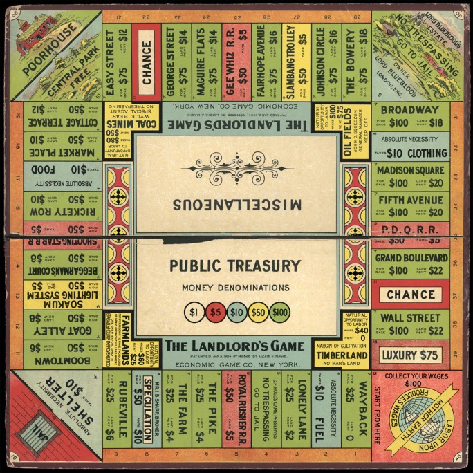 The Landlord's Game, a game promoting social and economic justice that was ripped of by Parker Brothers in the 1930s and turned into a game of (fun) greedy land grabs. Monopoly has remained popular ever since. 